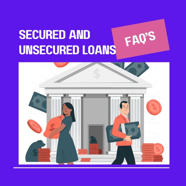 Secured and Unsecured Loans