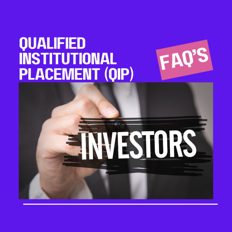 Qualified Institutional Placement (QIP)