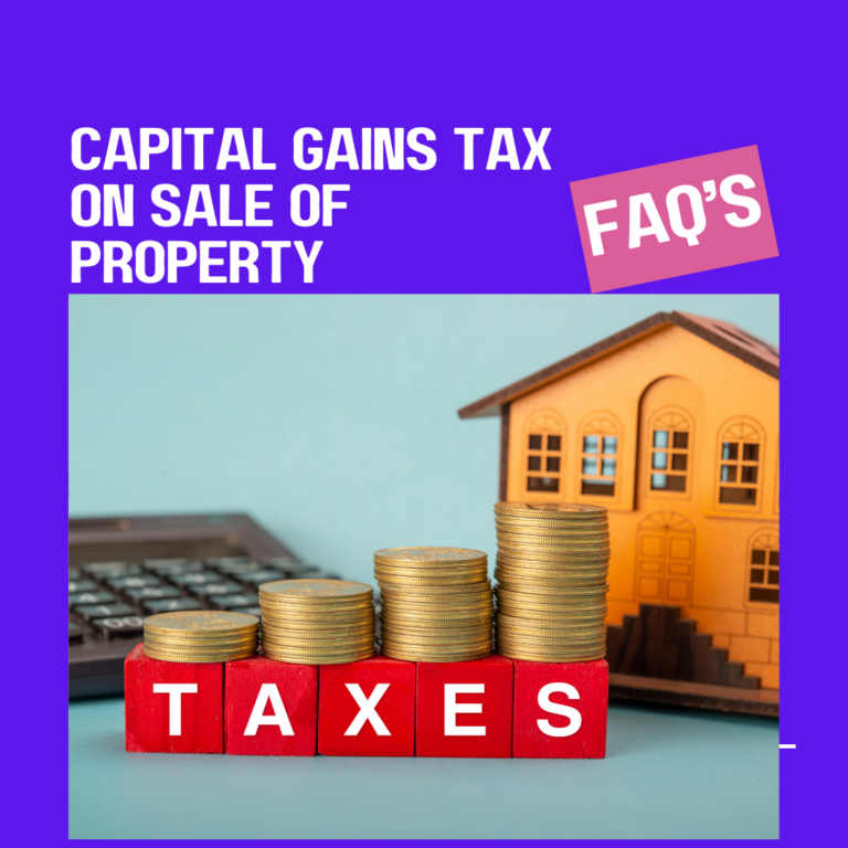 Capital Gains Tax on Sale of Property