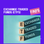 Exchange-Traded Funds (ETFs)