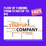 Flow of funding from startup to IPO