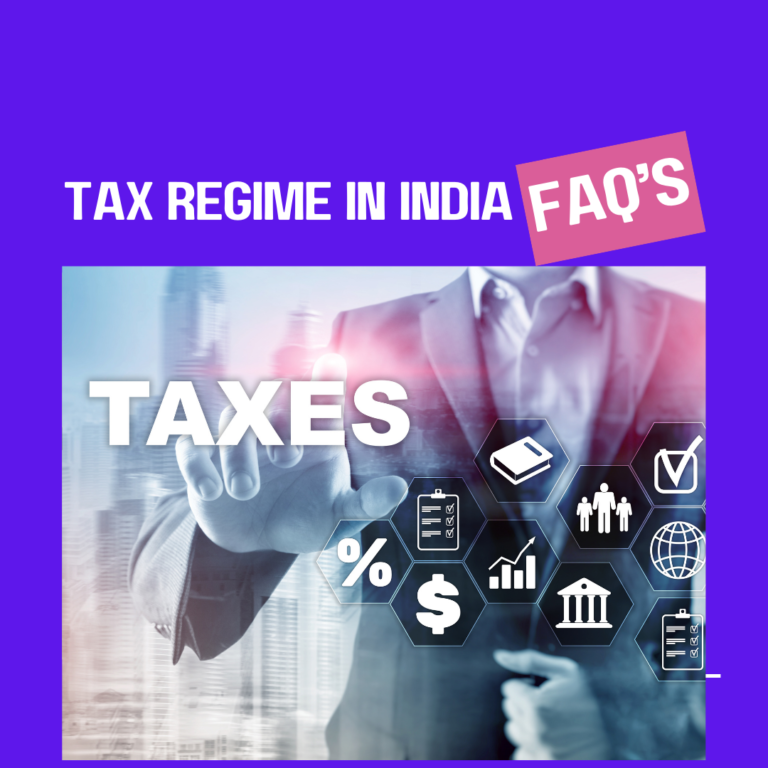  Tax Regime in India