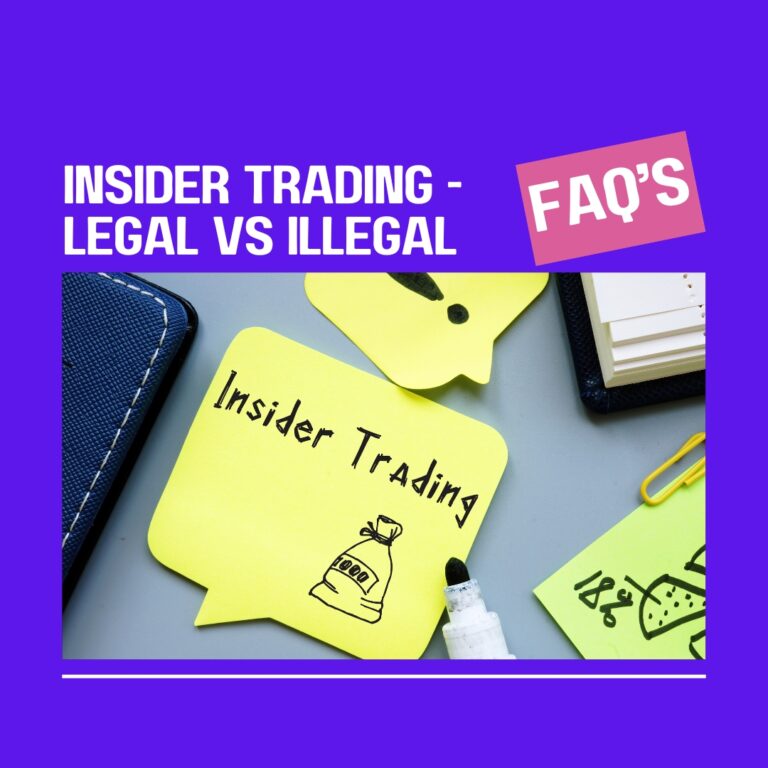 Insider Trading – Legal vs Illegal